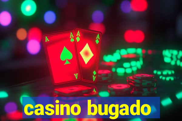 casino bugado